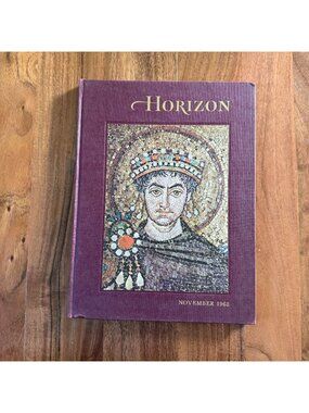 Horizon Magazine November 1963 Vol V No 8 Byzantium Justinian Mosaic Hardcover